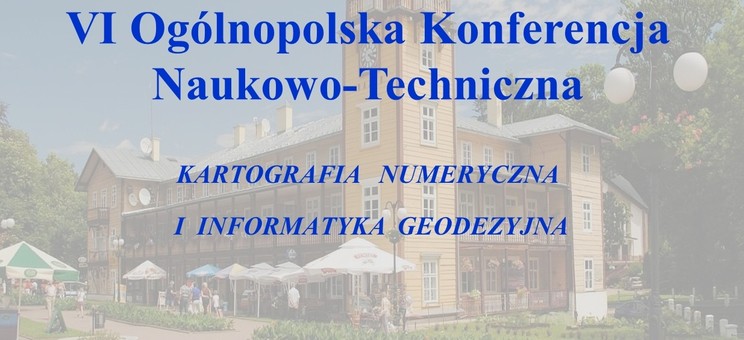 VI Ogólnopolska Konferencja Naukowo-Techniczna, Iwonicz Zdrój 6-8 wrzesień 2017